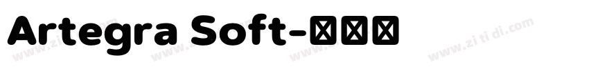 Artegra Soft字体转换 Artegra Soft字体转换